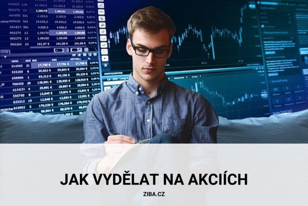 Jak se dá vydelat na akciich?