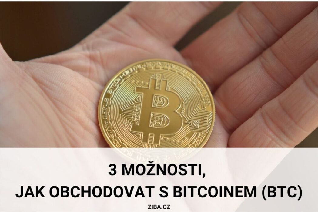 jak investovat do bitcoins